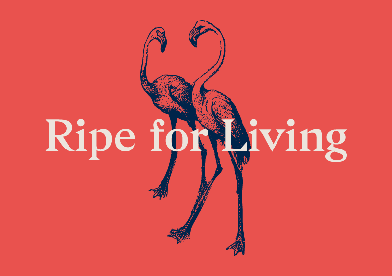 Ripe for Living